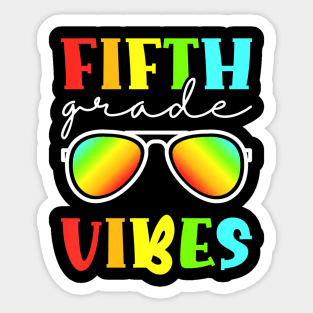 Kids Fifth Grade Vibes Cool 5Th Grade Back To School Sticker